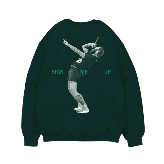 "Back of dark green crewneck sweatshirt featuring a black and white image of Post Malone leaning back with a microphone, surrounded by the text 'Sign Me Up' in green."